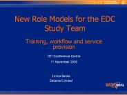 New Role Models for the EDC Study Team