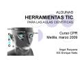 ALGUNAS HERRAMIENTAS TIC PARA LAS AULAS CIENT PowerPoint PPT Presentation