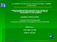 LA AGRICULTURA EN EL CONTEXTO DEL CAMBIO CLIM