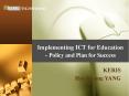 Implementing ICT for Education  - Policy and Plan for Success PowerPoint PPT Presentation