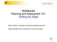 Middleware Planning and Deployment 101:  Setting the Stage PowerPoint PPT Presentation