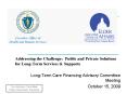 Addressing the Challenge: Public and Private Solutions for Long-Term Services PowerPoint PPT Presentation