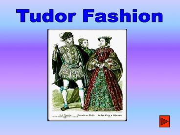 Tudor Fashion