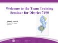 Welcome to the Team Training Seminar for District 7490 PowerPoint PPT Presentation