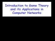 Game Theory and Networking Tutorial