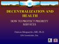 DECENTRALIZATION AND HEALTH PowerPoint PPT Presentation