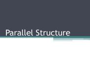 Parallel Structure