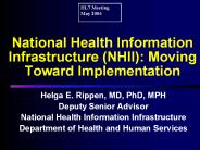 National Health Information Infrastructure (NHII): Moving Toward Implementation