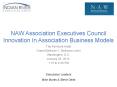 NAW Association Executives Council Innovation In Association Business Models PowerPoint PPT Presentation