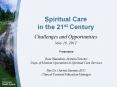 Spiritual Care in the 21st Century PowerPoint PPT Presentation