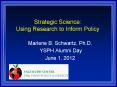 Strategic Science: Using Research to Inform Policy PowerPoint PPT Presentation