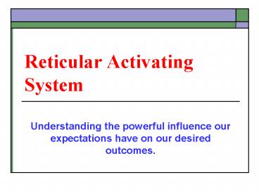 Reticular Activating System