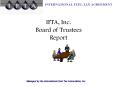 IFTA, Inc. Board of Trustees Report PowerPoint PPT Presentation