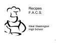 Recipes F.A.C.S. PowerPoint PPT Presentation