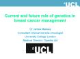 Current and future role of genetics in breast cancer management PowerPoint PPT Presentation