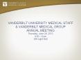 VANDERBILT UNIVERSITY MEDICAL STAFF PowerPoint PPT Presentation