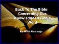 Back To The Bible Concerning Our Knowledge Of God PowerPoint PPT Presentation