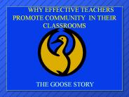 WHY EFFECTIVE TEACHERS PROMOTE COMMUNITY IN THEIR CLASSROOMS