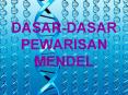 DASAR-DASAR PEWARISAN MENDEL PowerPoint PPT Presentation