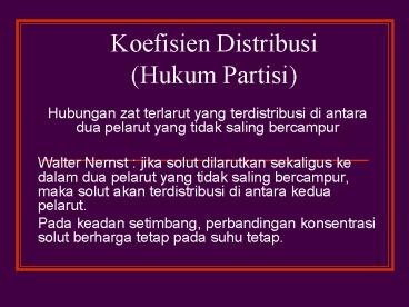 Koefisien Distribusi (Hukum Partisi)