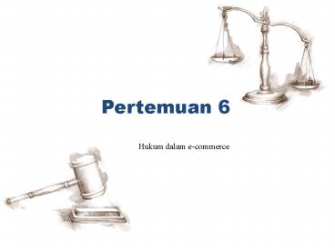 Pertemuan I Electronic Commerce  (E-Commerce)