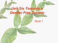 Unit Six Towards a Gender Free Society PowerPoint PPT Presentation
