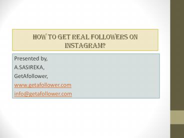 How to get real followers on Instagram presentation | free to download