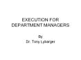 EXECUTION FOR DEPARTMENT MANAGERS PowerPoint PPT Presentation