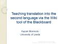 Teaching translation into the second language via the Wiki tool of the Blackboard PowerPoint PPT Presentation