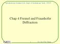 Chap 4 Fresnel and Fraunhofer Diffraction PowerPoint PPT Presentation