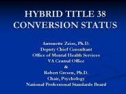 HYBRID TITLE 38 CONVERSION STATUS