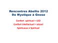 Rencontres Abellio 2012 De Mystique  PowerPoint PPT Presentation