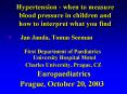 Hypertension - when to measure blood pressure in children and how to interpret what you find   PowerPoint PPT Presentation