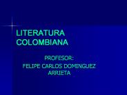 LITERATURA COLOMBIANA
