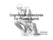 Cognitive Architectures For Physical Agents