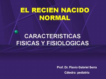 EL RECIEN NACIDO NORMAL