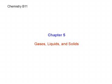 Gases, Liquids, and Solids