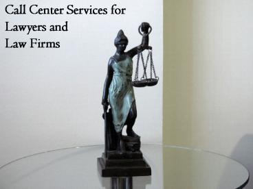 Call Center Services for Lawyers and Law Firms