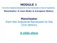 Manchester from the Industrial Revolution to the 21st century A slide show PowerPoint PPT Presentation