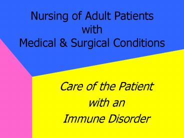 Nursing of Adult Patients with Medical