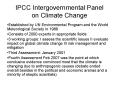 IPCC Intergovernmental Panel on Climate Change PowerPoint PPT Presentation