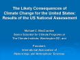 The Likely Consequences of Climate Change for the United States: Results of the US National Assessment PowerPoint PPT Presentation