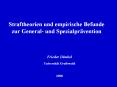 Straftheorien und empirische Befunde zur General- und Spezialpr PowerPoint PPT Presentation
