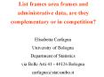 List frames area frames and administrative data, are they complementary or in competition? PowerPoint PPT Presentation