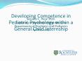 Developing Competence in Pediatric Psychology within a General Child Internship PowerPoint PPT Presentation