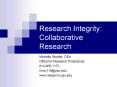 Research Integrity: Collaborative Research PowerPoint PPT Presentation