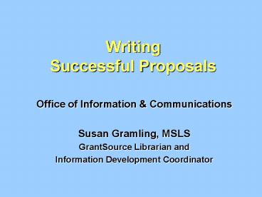 Writing Successful Proposals