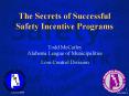 The Secrets of Successful Safety Incentive Programs PowerPoint PPT Presentation