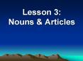 Lesson 3: Nouns PowerPoint PPT Presentation