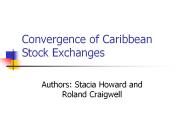 Convergence of Caribbean Stock Exchanges